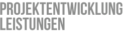 Projektentwicklung Leistungen
